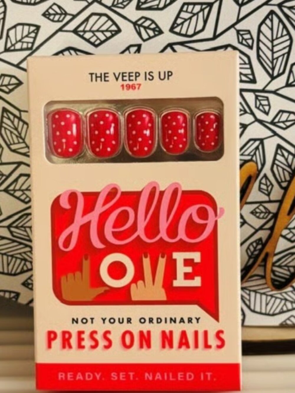 Hello Love The Veep Is Up Press On Nails